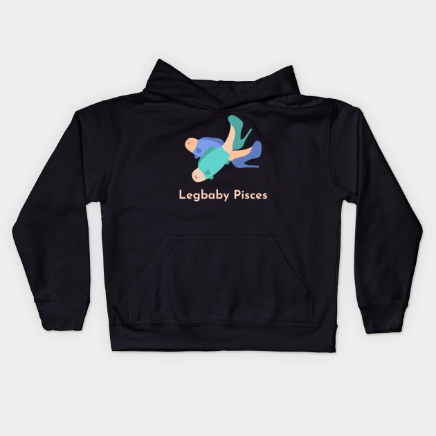 Legbaby Pisces | Zodiac | Cute | Funny | Weird | Gift | Minimalist | Star Sign | Astrology | Kids Hoodie by WiseCat